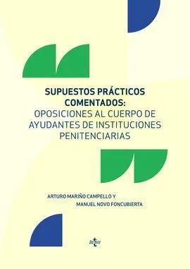 Supuestos Prácticos Comentados: Oposiciones Al Cuerpo de Ayudantes de Institucio