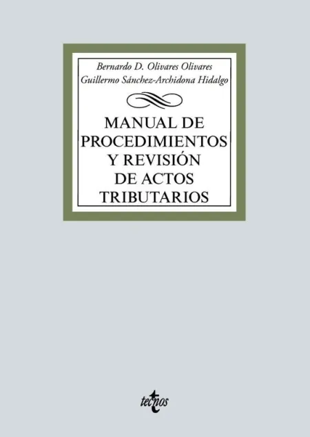 Manual de Procedimientos y Revisión de Actos Tributarios