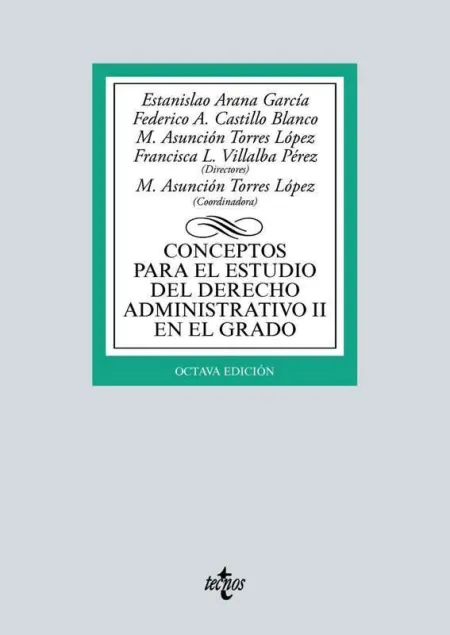 Conceptos para el Estudio del Derecho Administrativo Ii en el Grado