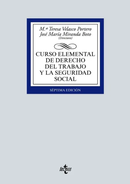 Curso Elemental de Derecho del Trabajo y la Seguridad Social
