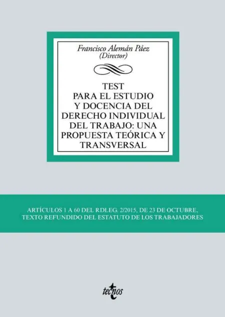 Test para el Estudio y Docencia del Derecho Individual del Trabajo: una Propuest