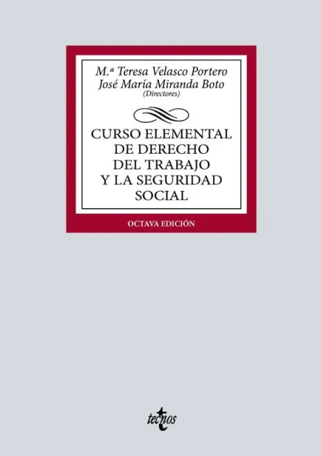 Curso Elemental de Derecho del Trabajo y la Seguridad Social