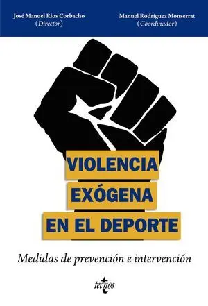 Violencia Exógena en el Deporte