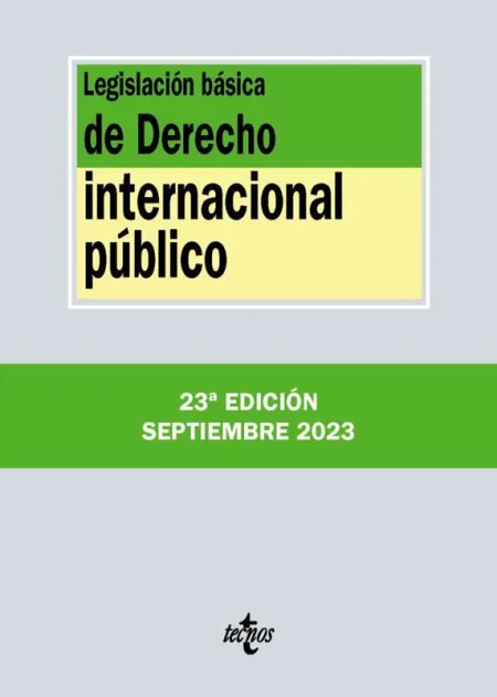 Legislación Básica de Derecho Internacional Público
