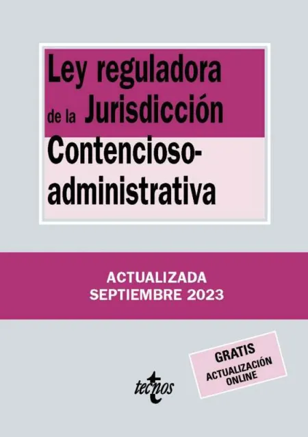 Ley Reguladora de la Jurisdicción Contencioso-Administrativa