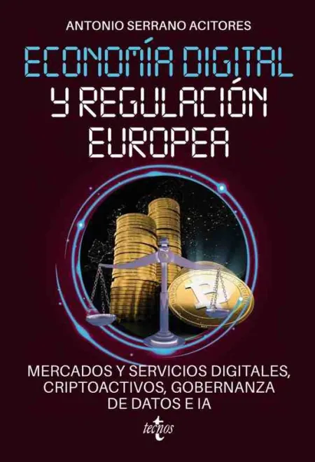 Economía Digital y Regulación Europea: Mercados y Servicios Digitales, Criptoact