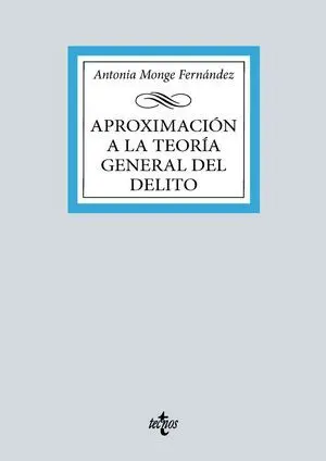 Aproximación a la Teoría del Delito