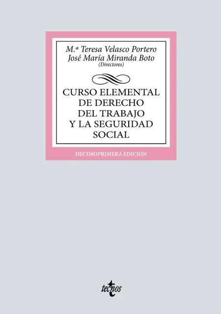 Curso Elemental de Derecho del Trabajo y la Seguridad Social