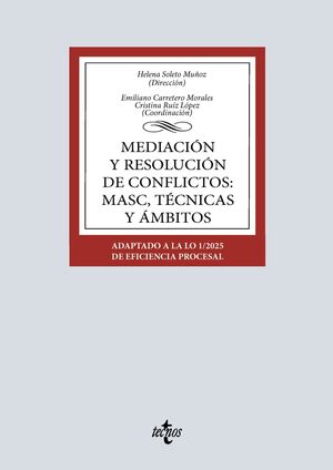 MEDIACIÓN Y RESOLUCIÓN DE CONFLICTOS: MASC, TÉCNICAS Y ÁMBITOS