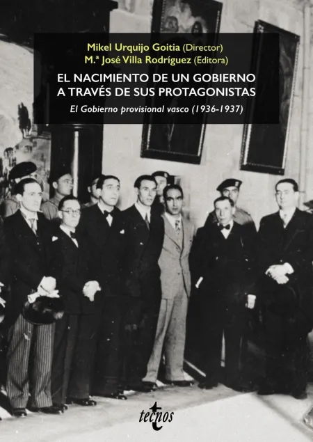 El Nacimiento de un Gobierno a Través de Sus Protagonistas. El Gobierno Provisio