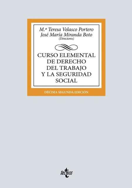 Curso Elemental de Derecho del Trabajo y la Seguridad Social