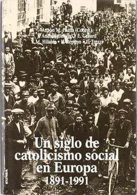 Un Siglo de Catolicismo Social en Europa