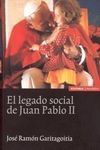 EL LEGADO SOCIAL DE JUAN PABLO II