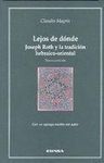 LEJOS DE DONDE: JOSEPH ROTH Y LA TRADICIÓN HEBRAICO-ORIENTAL