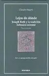 Lejos de Donde: Joseph Roth y la Tradición Hebraico-Oriental