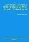 EDUCACIÓN TEMPRANA NIÑO 0 - 3 AÑOS A TRAVÉS DE PROGRAMA