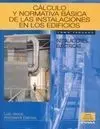 Cálculo y Normativa Básica de las Instalaciones en los Edificios Tomo 3