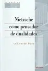 Nietzsche Como Pensador de Dualidades
