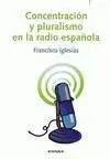 Concentración y Pluralismo en la Radio Española