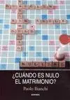 Cuándo Es Nulo el Matrimonio?
