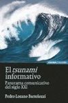 EL TSUNAMI INFORMATIVO