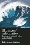 El Tsunami Informativo