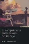 Claves para una Antropología del Trabajo