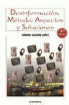 DESINFORMACIÓN. MÉTODO, ASPECTOS Y SOLUCIONES
