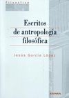 ESCRITOS DE ANTROPOLOGÍA FILOSÓFICA