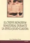 El Cursus Hqwasonorum Senatorial Durante la Época Julio-Claudia