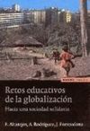 RETOS EDUCATIVOS DE LA GLOBALIZACIÓN