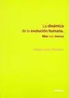 La Dinámica de la Evolución Humana
