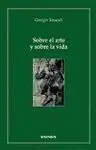 Sobre el Arte y Sobre la Vida