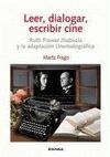 LEER, DIALOGAR, ESCRIBIR CINE