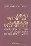 Amor y Fecundidad Realidades en Conflicto