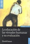 LA EDUCACIÓN DE LAS VIRTUDES HUMANAS