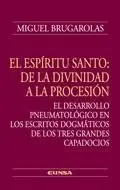 El Espiritu Santo de la Divinidad a la Procesión