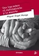 Una Luz Sobre el Sufrimiento y la Muerte