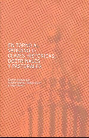 EN TORNO AL VATICANO II: CLAVES HISTÓRICAS