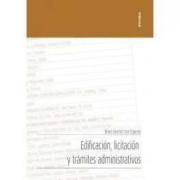 Edificación, Licitación y Trámites Administrativos