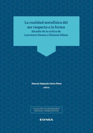 LA CUALIDAD METAFISICA DEL SER RESPECTO A LA FORMA