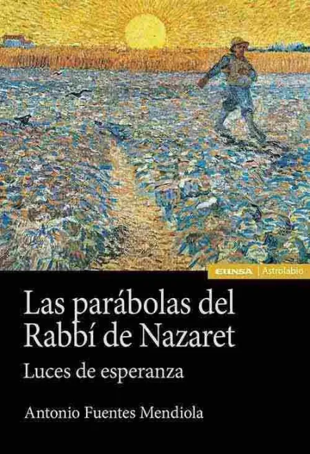 Las Parábolas del Rabbí de Nazaret