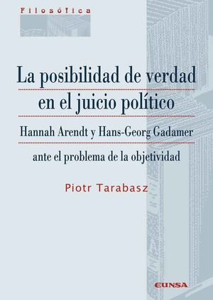 LA POSIBILIDAD DE VERDAD EN EL JUICIO POLÍTICO