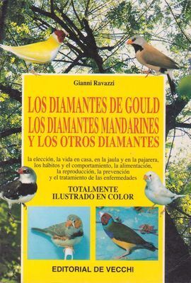 LOS DIAMANTES DE GOULD, LOS DIAMANTES MANDARINES Y LOS OTROS DIAMANTES