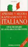 Aprende y Mejora Rápidamente tu Italiano