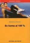 En Forma Al 100%