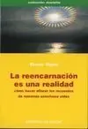 La Reencarnación Es una Realidad