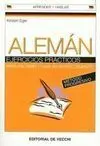 Alemán. Ejercicios Prácticos para Escribir y Hablar Perfectamente