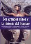 LOS GRANDES MITOS Y LA HISTORIA DEL HOMBRE