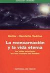 LA REENCARNACIÓN Y LA VIDA ETERNA